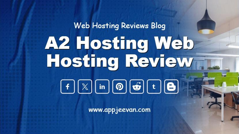 A2 Hosting Web Hosting Review