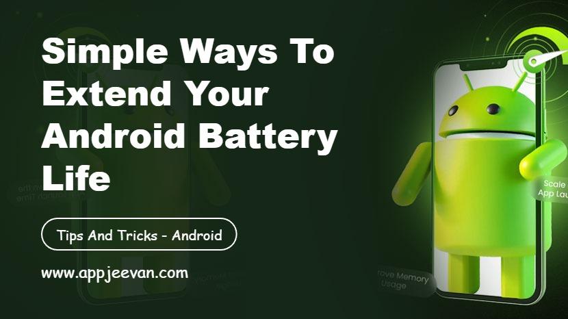 Android Battery Life