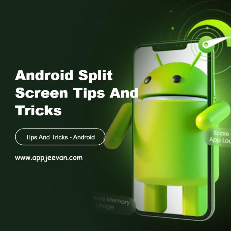 Android Split Screen Tips and Tricks