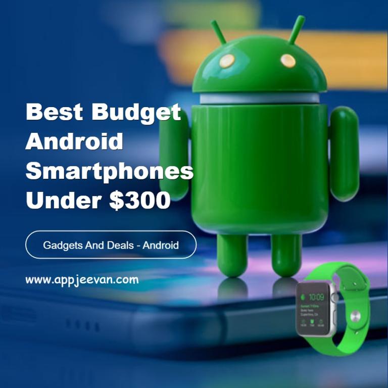Budget Android Smartphones