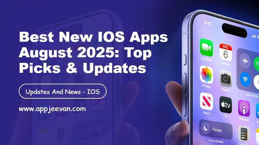 Best New iOS Apps August 2025: Top Picks & Updates