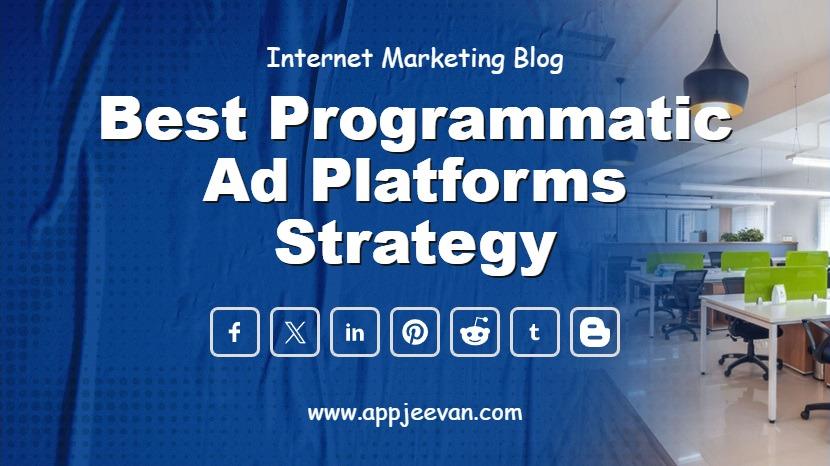 Best Programmatic Ad Platforms Strategy