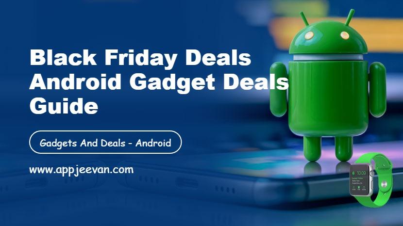 Black Friday Deals Android