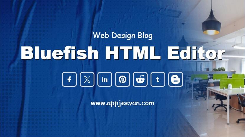 Bluefish HTML Editor