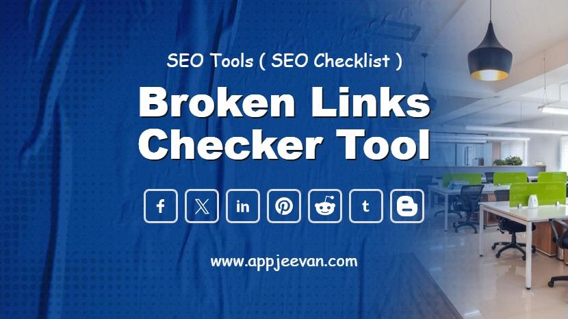 Broken Links Checker Tool