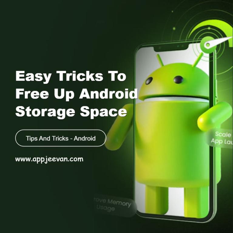 Easy Tricks to Free Up Android Storage Space