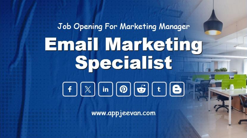 Email Marketing Specialist