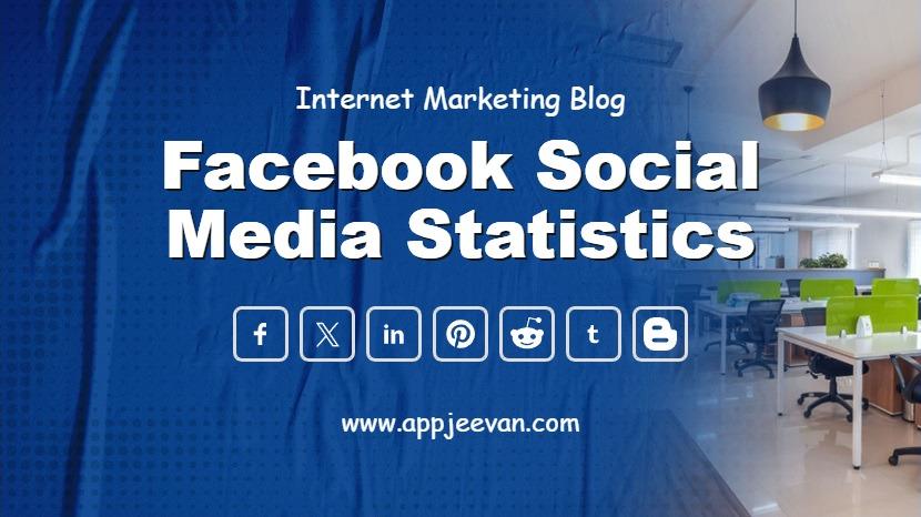 Facebook Social Media Statistics