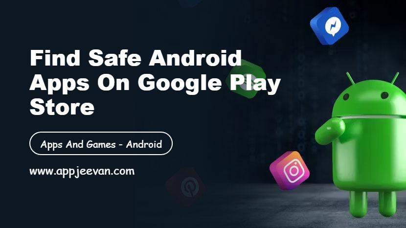 Safe Android Apps