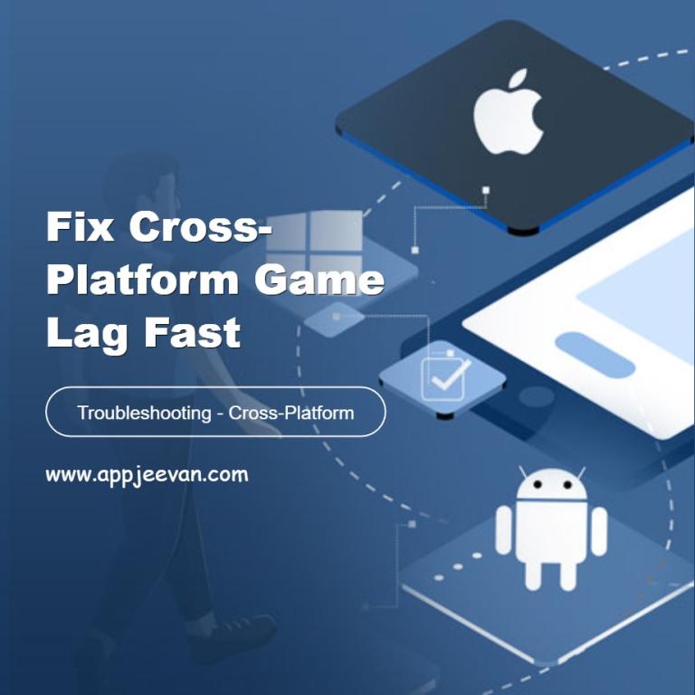 Fix Cross-Platform Game Lag Fast