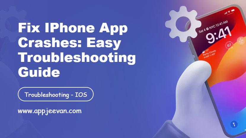 Fix iPhone App Crashes: Easy Troubleshooting Guide