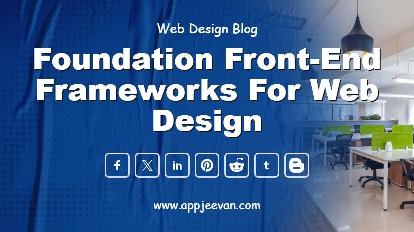 Foundation Front-end Frameworks for Web Design