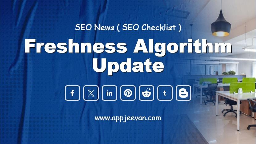 Freshness Algorithm Update