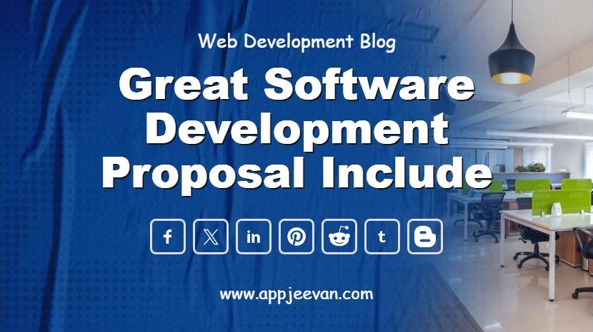 Great Software Development Proposal Include