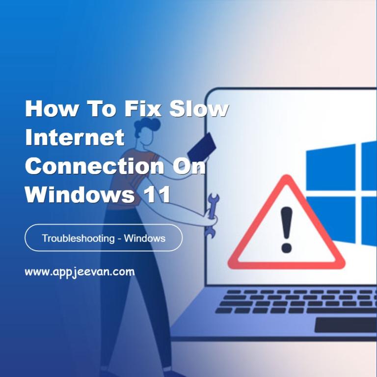 How to Fix Slow Internet Connection on Windows 11