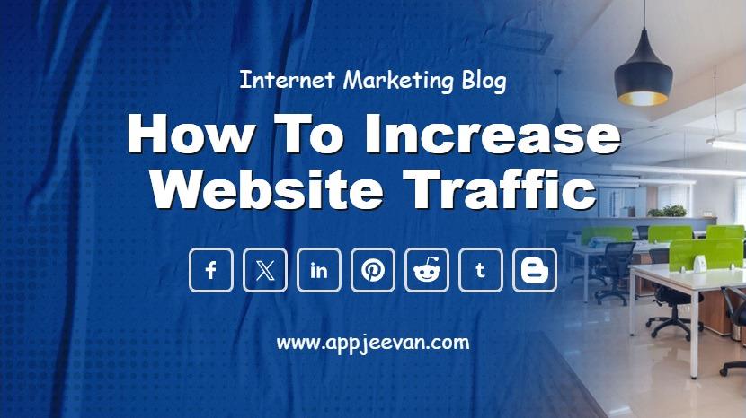 How to Increase Website Traffic