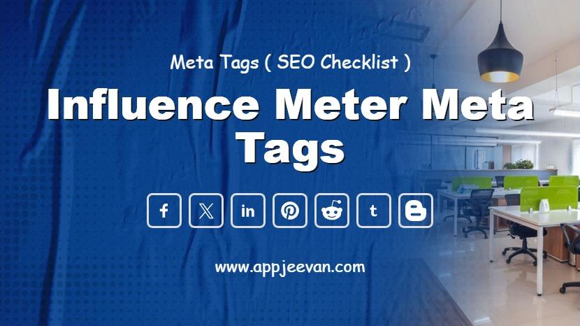 Influence Meter Meta Tags