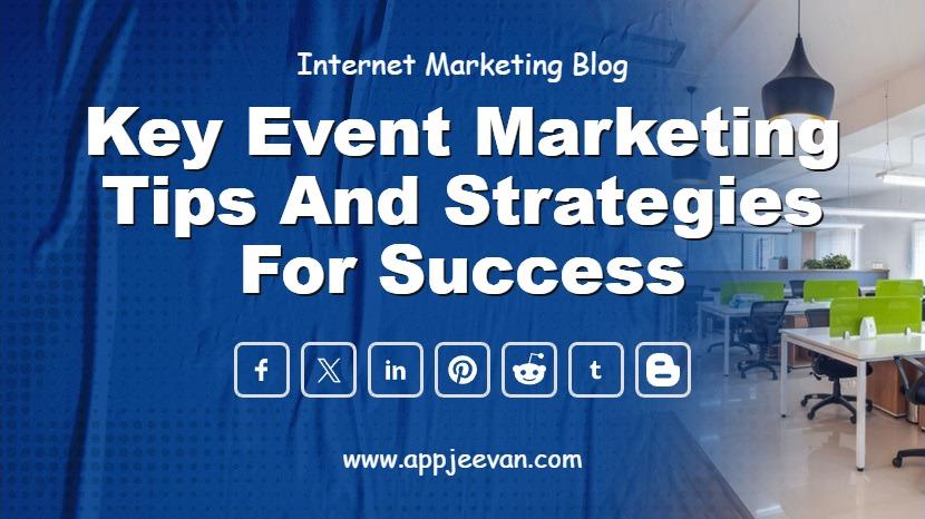 Key Event Marketing Tips and Strategies for Success