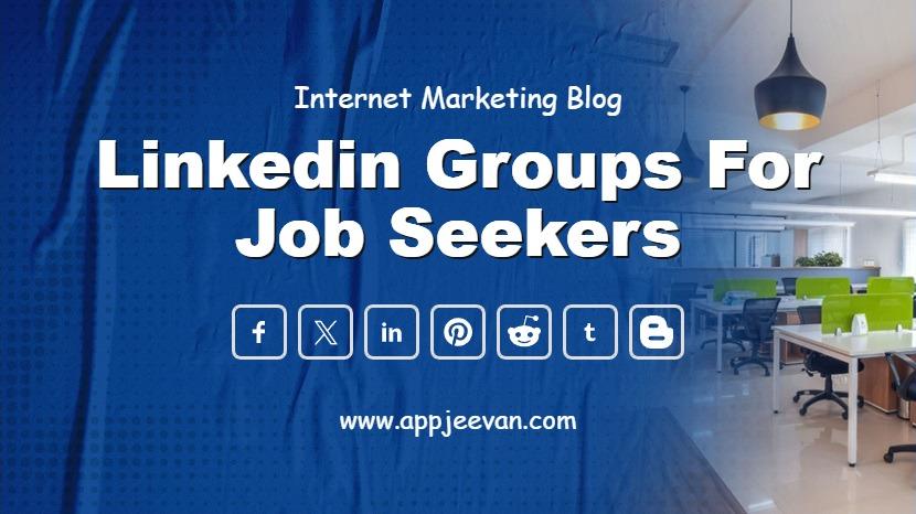 Linkedin Groups for Job Seekers