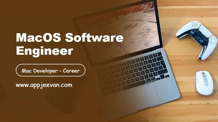 macOS Software Engineer