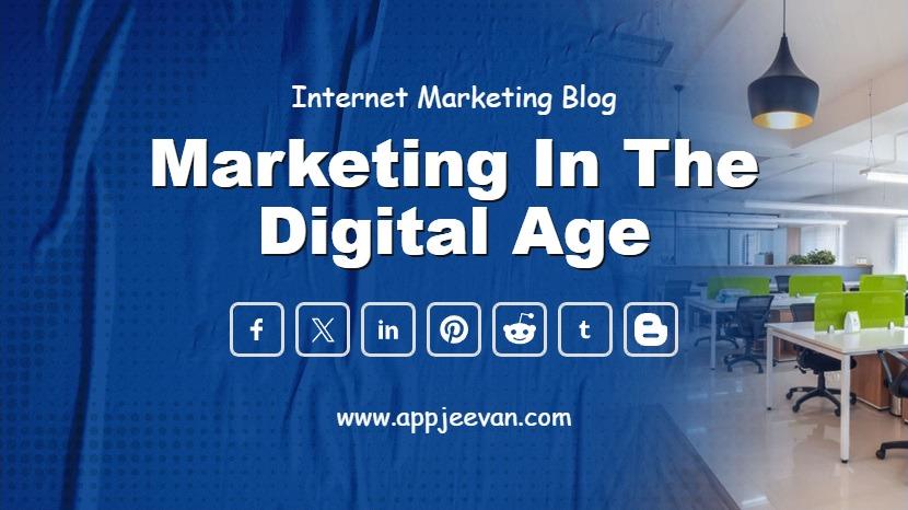 Marketing in the Digital Age