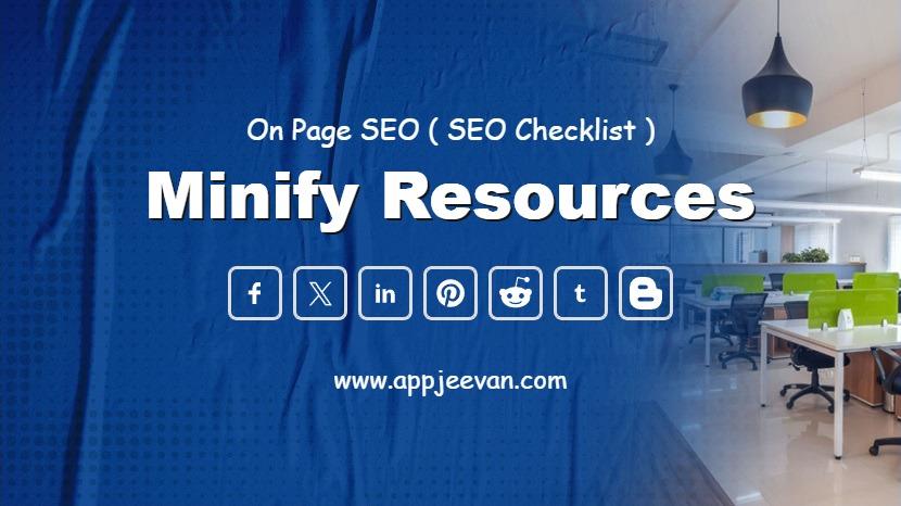Minify Resources