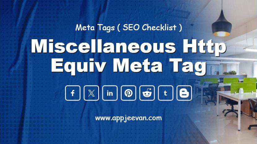 Miscellaneous Http Equiv Meta Tag