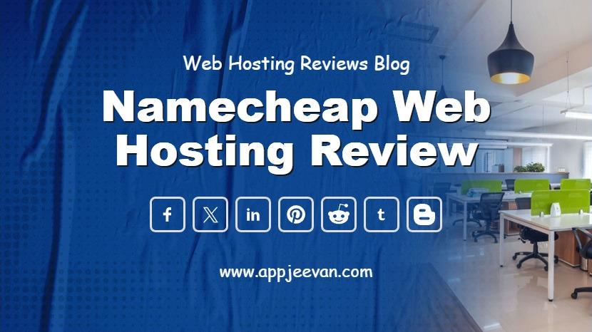Namecheap Web Hosting Review