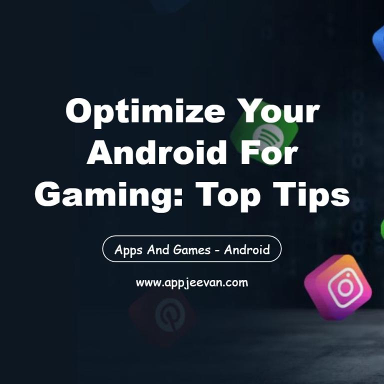 Optimize Android for Gaming