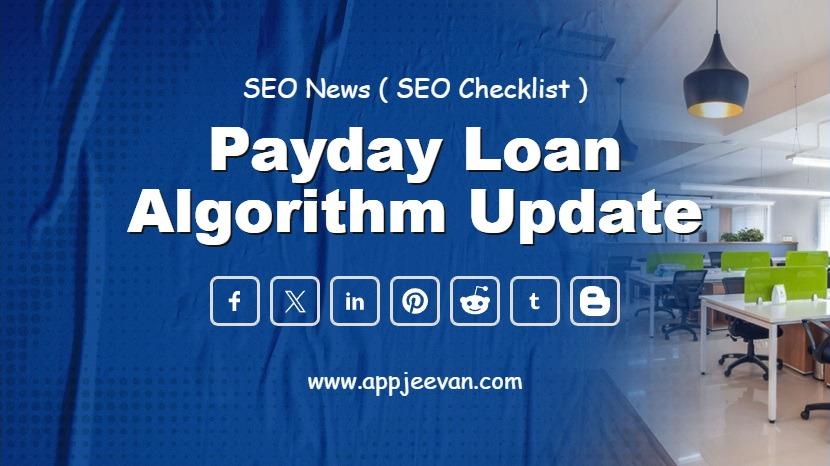 Payday Loan Algorithm Update