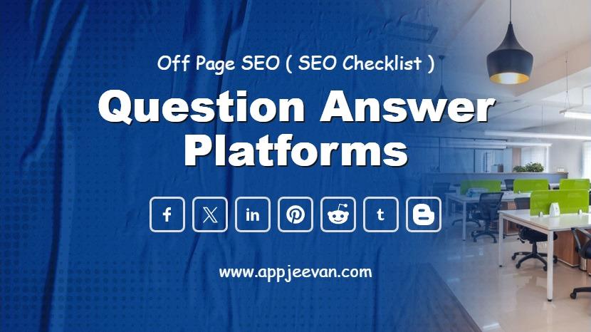 Question Answer Platforms