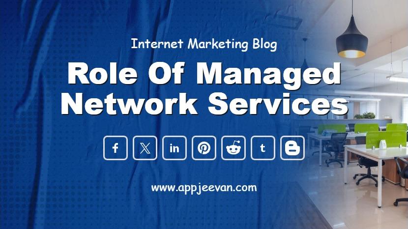 Role of Managed Network Services