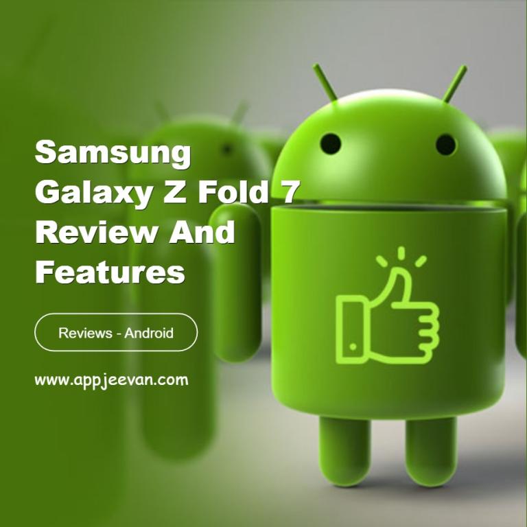 Samsung Galaxy Z Fold 7 Review