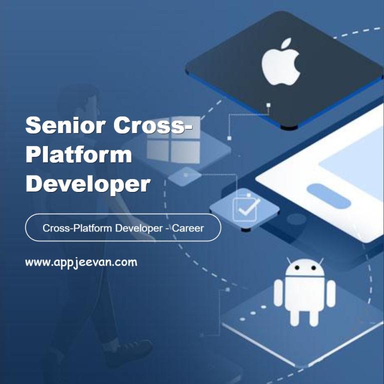 Senior Cross-Platform Developer