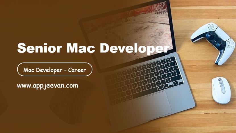 Senior Mac Developer
