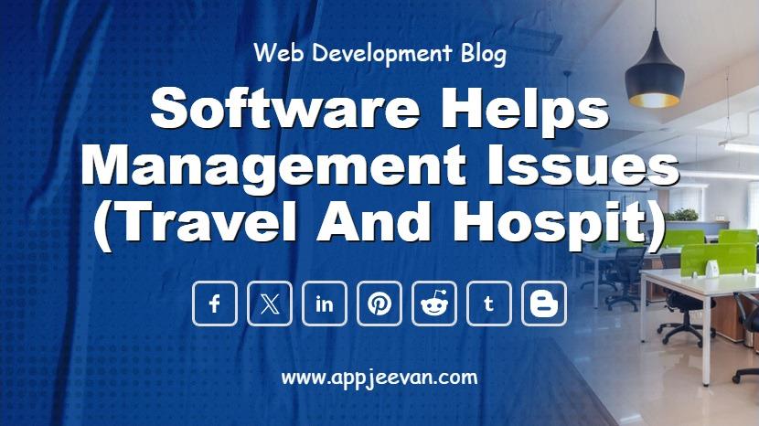 Software Helps Management Issues (Travel And Hospit)