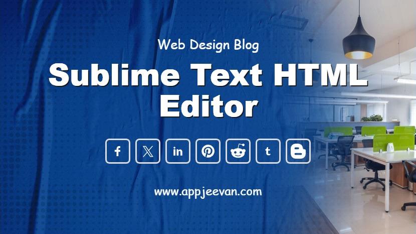 Sublime Text HTML Editor