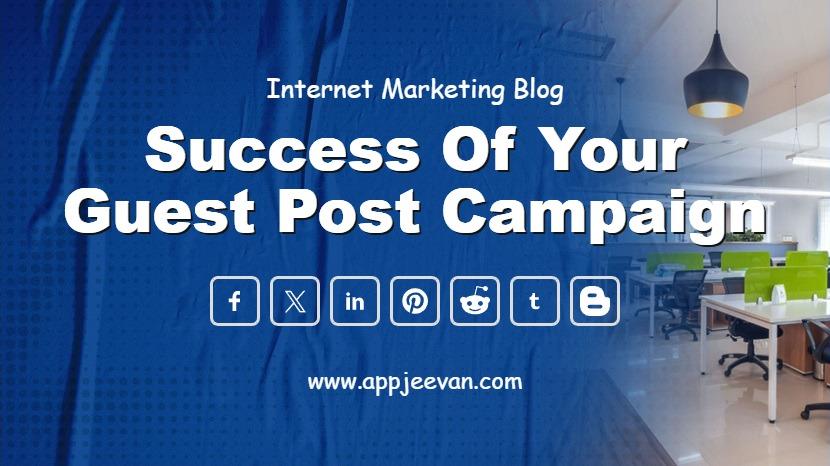 Success of your Guest Post Campaign