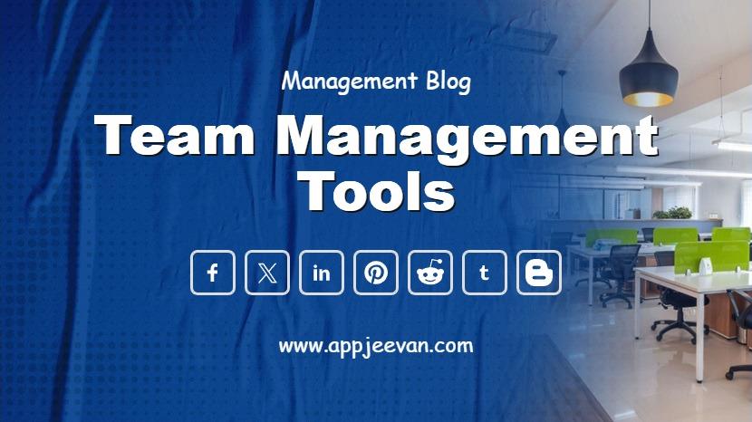 Team Management Tools