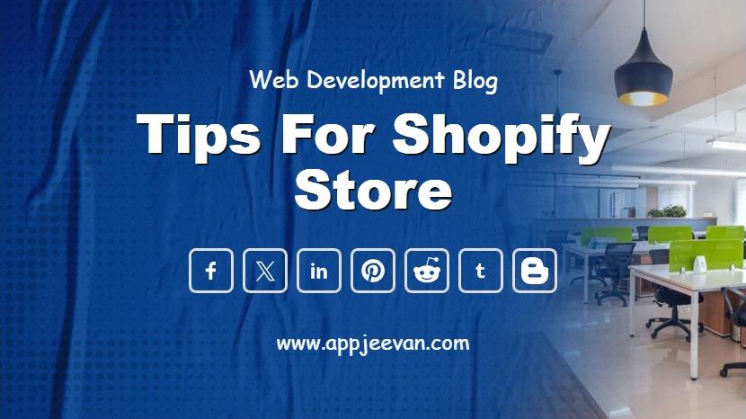 Tips for Shopify Store
