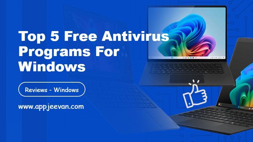 Top 5 Free Antivirus Programs for Windows