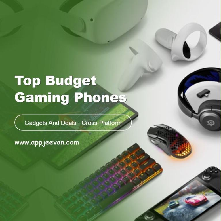 Budget Gaming Phones