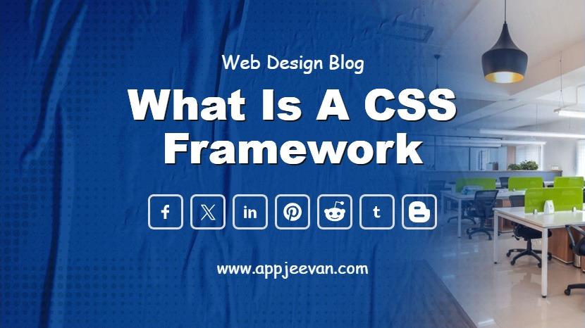 What is a CSS framework